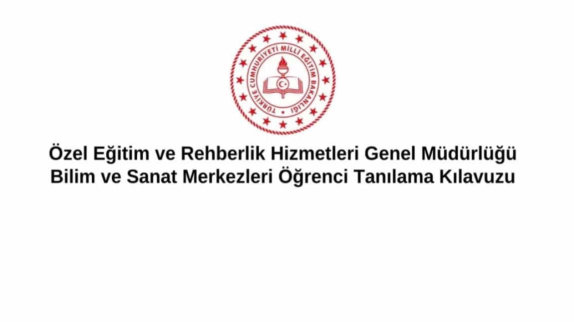 2024-2025 BİLSEM Öğrenci Tanılama ve Yerleştirme Kılavuzu Takvim 